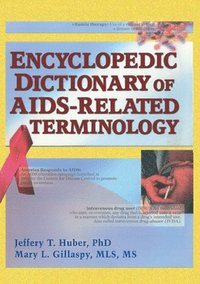 bokomslag Encyclopedic Dictionary of AIDS-Related Terminology