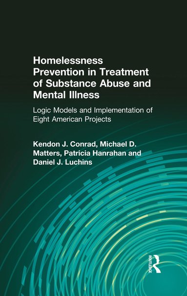 bokomslag Homelessness Prevention in Treatment of Substance Abuse and Mental Illness