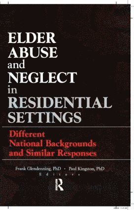 bokomslag Elder Abuse and Neglect in Residential Settings