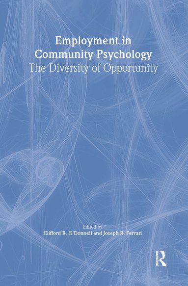 Joseph R Ferrari, Clifford R O'Donnell - Employment in Community Psychology, Inbunden