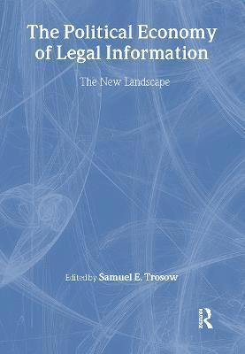 The Political Economy of Legal Information 1