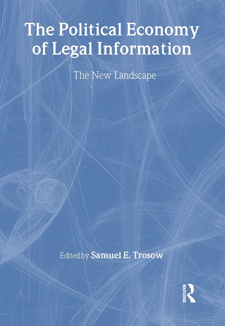 Political Economy of Legal Information 1