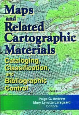 bokomslag Maps and Related Cartographic Materials