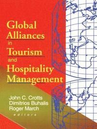 bokomslag Global Alliances in Tourism and Hospitality Management