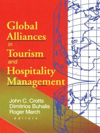 bokomslag Global Alliances in Tourism and Hospitality Management