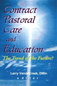 bokomslag Contract Pastoral Care and Education