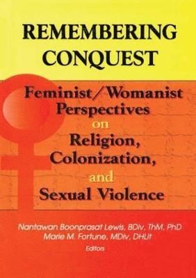 Nantawan B Lewis - Remembering Conquest, Häftad