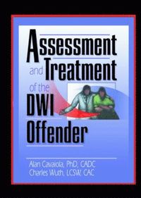 bokomslag Assessment and Treatment of the DWI Offender