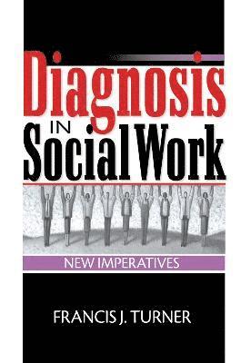 Diagnosis in Social Work 1