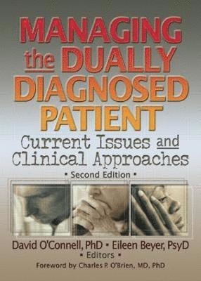 Managing the Dually Diagnosed Patient 1