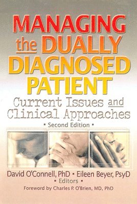 Managing the Dually Diagnosed Patient 1
