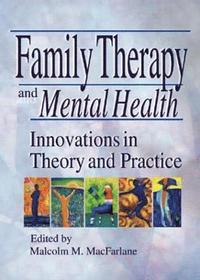 bokomslag Family Therapy and Mental Health