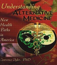 bokomslag Understanding Alternative Medicine