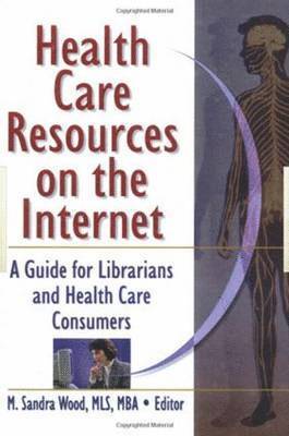 Health Care Resources on the Internet 1