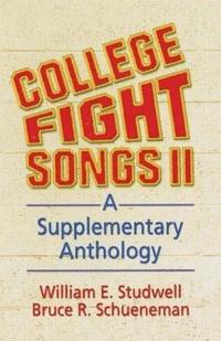 bokomslag College Fight Songs II