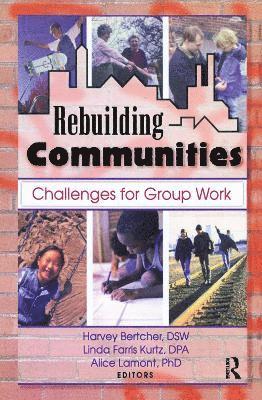 Harvey Bertcher, Alice E Lamont, Linda Farris Kurtz, Alice E. Lamont - Rebuilding Communities, Häftad