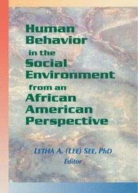 bokomslag Human Behavior in the Social Environment from an African American Perspective