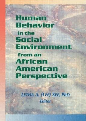 Human Behavior in the Social Environment from an African American Perspective 1