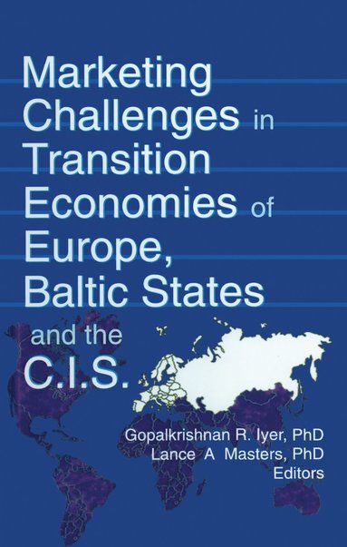 bokomslag Marketing Challenges in Transition Economies of Europe, Baltic States and the CIS