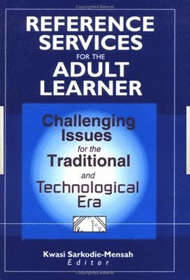 Reference Services for the Adult Learner 1