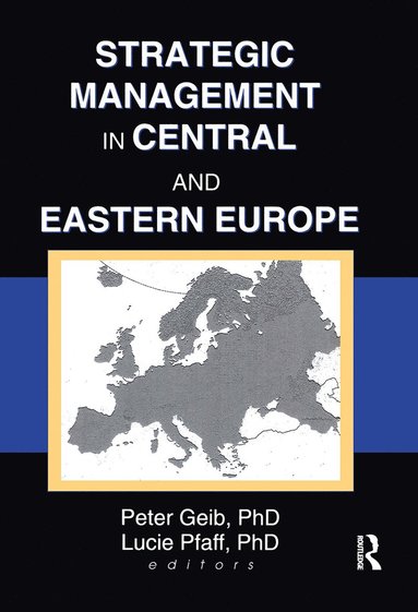 bokomslag Strategic Management in Central and Eastern Europe