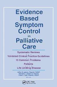 bokomslag Evidence Based Symptom Control in Palliative Care