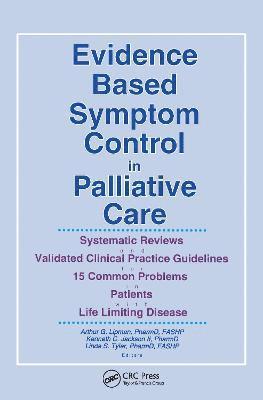 Evidence Based Symptom Control in Palliative Care 1