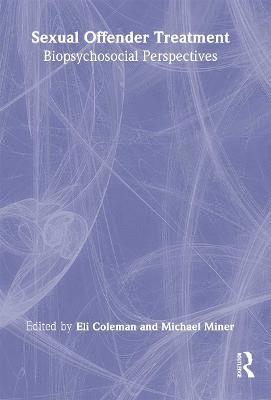 Edmond J Coleman, Michael Miner, Edmond J. Coleman - Sexual Offender Treatment, Inbunden