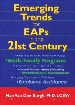 Emerging Trends for EAPs in the 21st Century 1