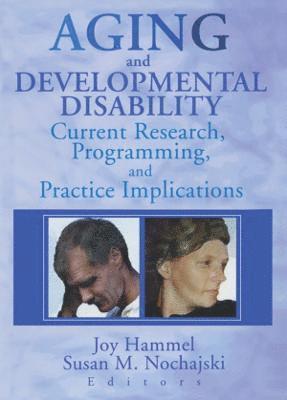 Aging and Developmental Disability 1