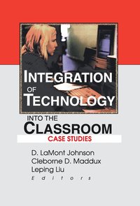 bokomslag Integration of Technology into the Classroom