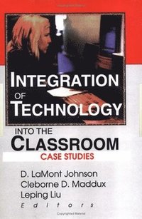 bokomslag Integration of Technology into the Classroom