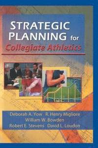 bokomslag Strategic Planning for Collegiate Athletics
