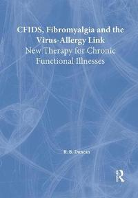 bokomslag CFIDS, Fibromyalgia, and the Virus-Allergy Link
