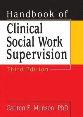 bokomslag Handbook of Clinical Social Work Supervision