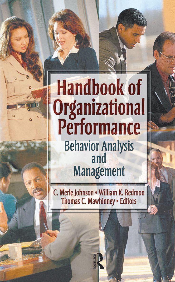 William K Redmon, Thomas C Mawhinney, Carl Merle Johnson, William K. Redmon, Thomas C. Mawhinney - Handbook of Organizational Performance, Inbunden