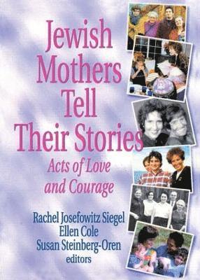 Jewish Mothers Tell Their Stories 1