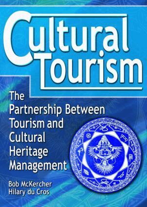 bob Mckercher, hilary du cros - Cultural Tourism, Inbunden