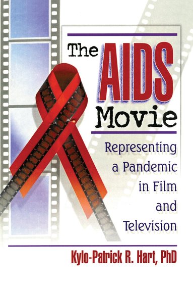 Kylo-Patrick R Hart - AIDS Movie, Inbunden