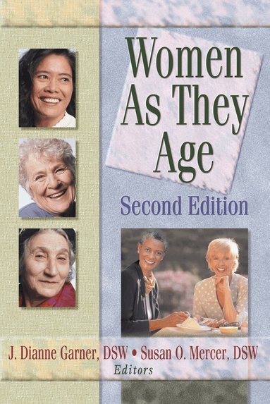 Susan O Mercer, J Dianne Garner - Women as They Age, Second Edition, Inbunden