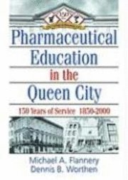 bokomslag Pharaceutical Education in the Queen City