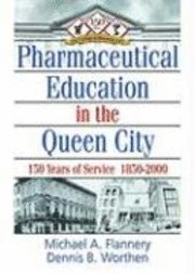 Pharaceutical Education in the Queen City 1