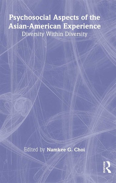 bokomslag Psychosocial Aspects of the Asian-American Experience