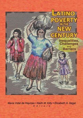 bokomslag Latino Poverty in the New Century