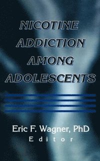 bokomslag Nicotine Addiction Among Adolescents