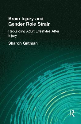 bokomslag Brain Injury and Gender Role Strain