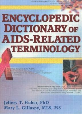 Encyclopedic Dictionary of AIDS-Related Terminology 1