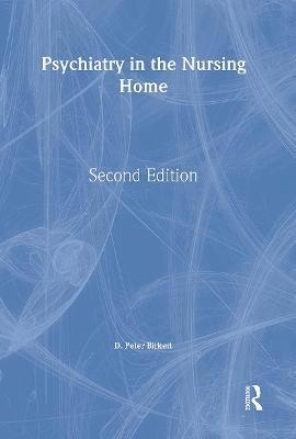 Psychiatry in the Nursing Home