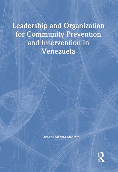 bokomslag Leadership and Organization for Community Prevention and Intervention in Venezuela