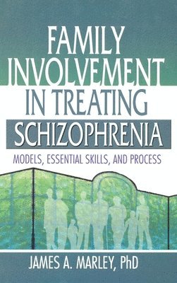 Family Involvement in Treating Schizophrenia 1